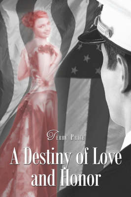 A Destiny of Love and Honor