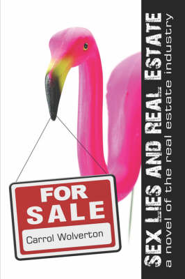 Sex, Lies and Real Estate