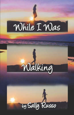 While I Was Walking