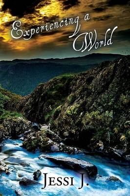 Experiencing a World