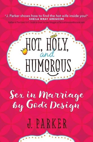 Hot, Holy and Humourous