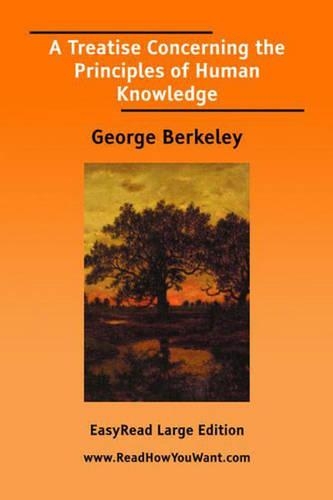 A Treatise Concerning the Principles of Human Knowledge