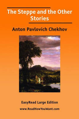 The Steppe and the Other Stories