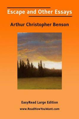 Escape and Other Essays