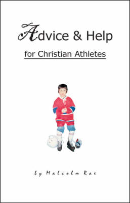 Advice and Help for Christian Athletes