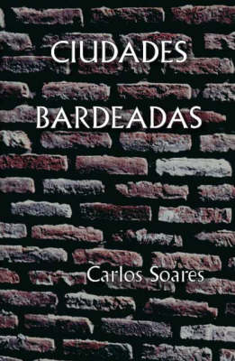 Ciudades Bardeadas