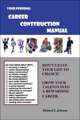Your Personal Career Construction Manual