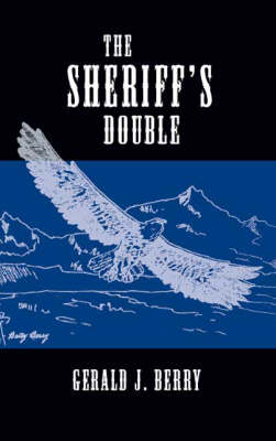 The Sheriff's Double