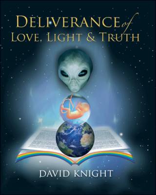 Deliverance of Love, Light and Truth