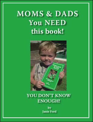 Moms and Dads You Need This Book!
