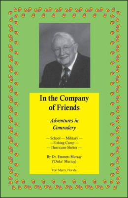 In the Company of Friends