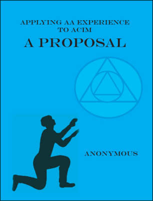 Applying AA Experience to ACIM