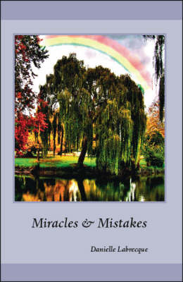 Miracles and Mistakes