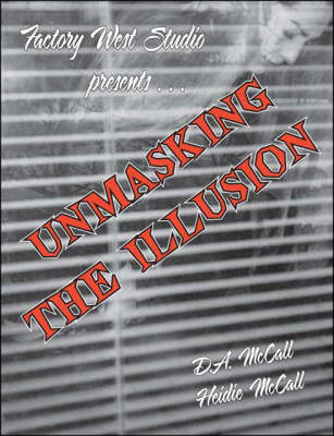 Unmasking the Illusion
