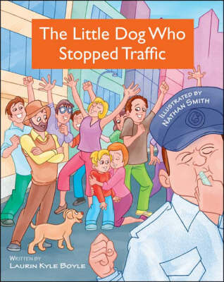 The Little Dog Who Stopped Traffic