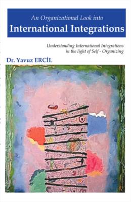 An Organizational Look into International Integrations