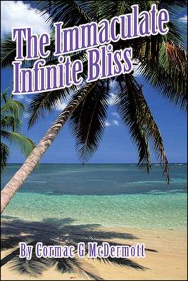 The Immaculate Infinite Bliss