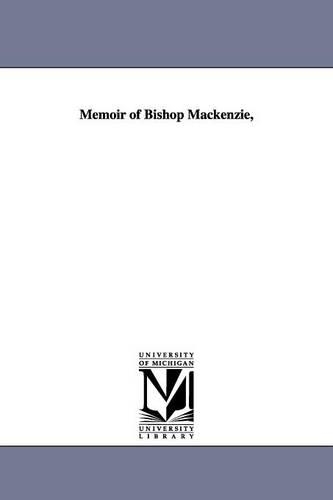 Memoir of Bishop Mackenzie,