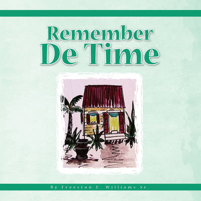 Remember de Time