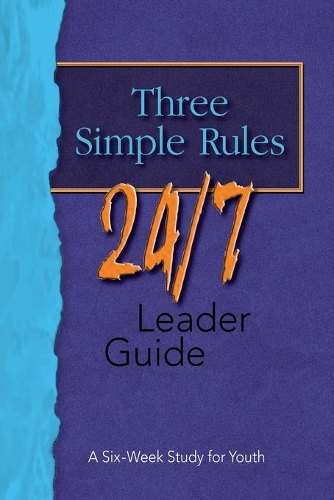 Three Simple Rules 24/7