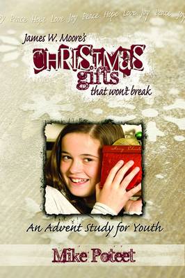 Christmas Gifts That Won't Break: For Youth