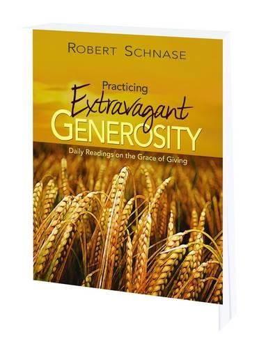 Practicing Extravagant Generosity