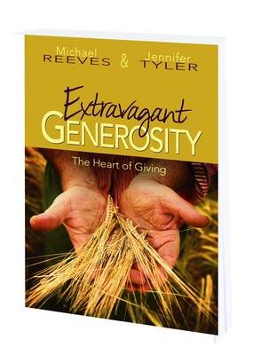 Extravagant Generosity: The Heart of Giving: Program Guide