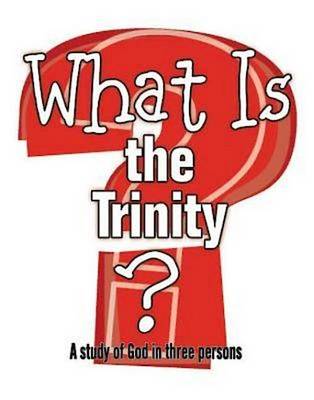 What is the Trinity?