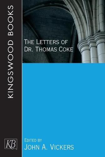 Letters of Dr. Thomas Coke, The