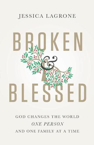 Broken & Blessed