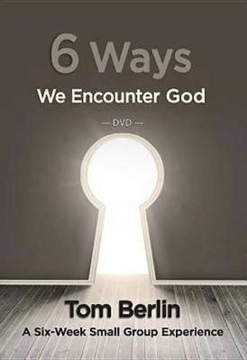 6 Ways We Encounter God DVD
