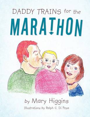 DADDY TRAINS for the MARATHON