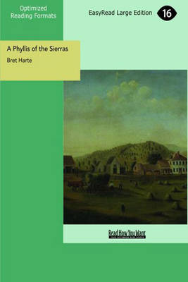 A Phyllis of the Sierras