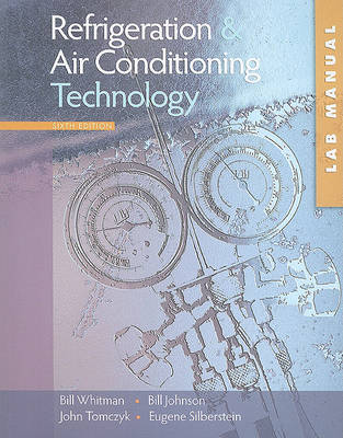 Refrigeration and Air Conditioning Technology, Study Guide/Lab Manual