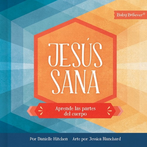 Jesús Sana (Jesus Heals)