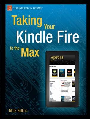 Taking Your Kindle Fire to the Max
