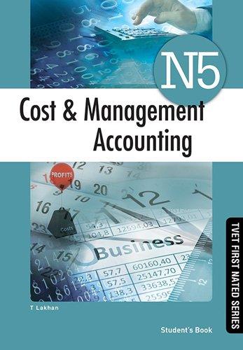 Cost & Management Accounting N5 Student's Book