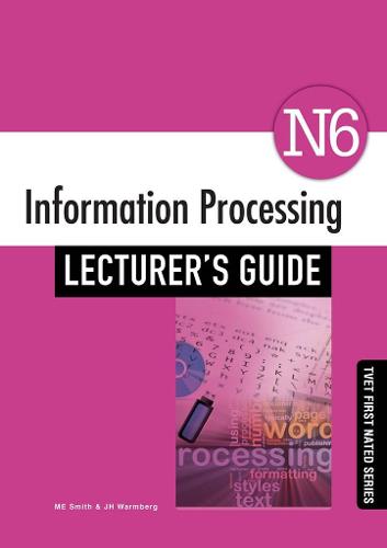 Information Processing N6 Lecturer's Guide CD
