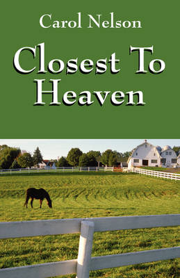 Closest to Heaven