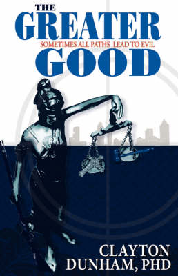 The Greater Good