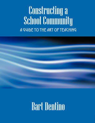 Constructing a School Community