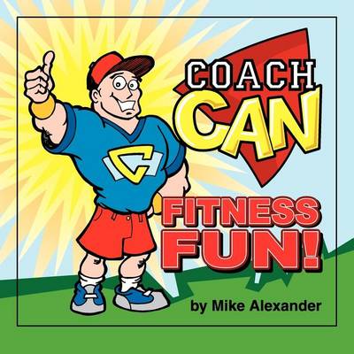 Coach Can Fitness Fun!