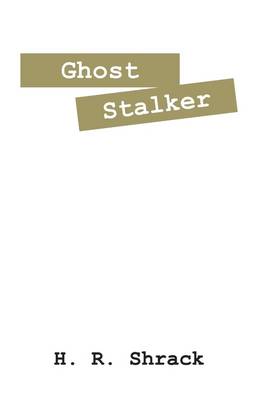 Ghost Stalker