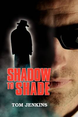 Shadow to Shade