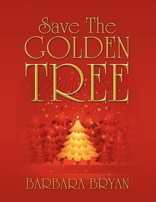 Save the Golden Tree