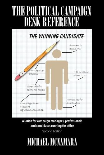 The Political Campaign Desk Reference