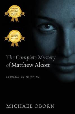 The Complete Mystery of Matthew Alcott