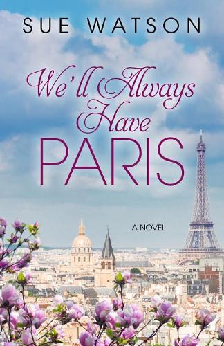 We'll Always Have Paris