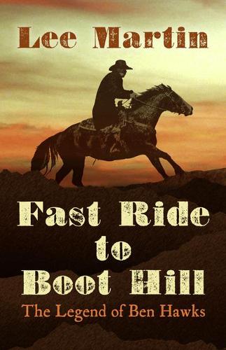 Fast Ride to Boot Hill