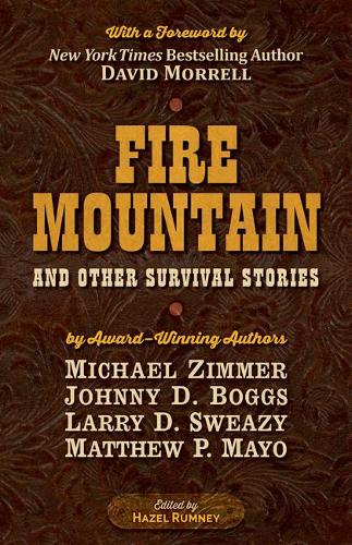 Fire Mountain and Other Survival Stories
